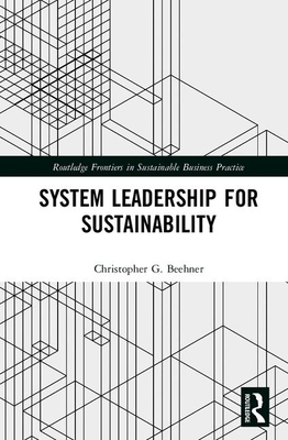 System Leadership for Sustainability 0367342189 Book Cover
