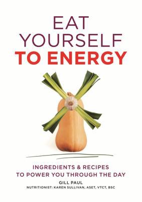 BOOKS Eat Yourself To Energy, 1 EA 0600627462 Book Cover