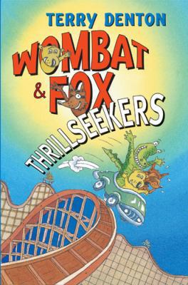 Wombat & Fox: Thrillseekers (Women's Press Clas... 1741751314 Book Cover