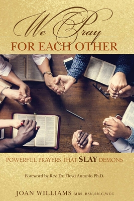 We Pray For Each Other: Powerful Prayers that S... B086MHMMMP Book Cover