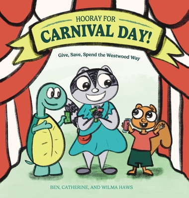 Hooray for Carnival Day!: Give, Save, Spend the... B0DT8Z9PV8 Book Cover