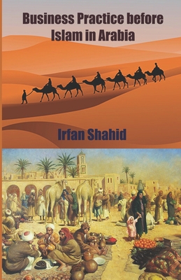 Business Practice before Islam in Arabia B08LNJL4BF Book Cover