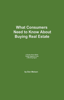 What Consumers Need to Know About Buying Real E... 1393755992 Book Cover