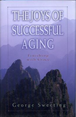 The Joys of Successful Aging 188127313X Book Cover