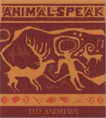Animal-Speak: Understanding Animal Messengers, ... 1591795869 Book Cover