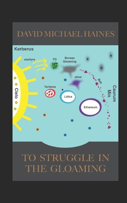 To Struggle in the Gloaming B0F27VG932 Book Cover