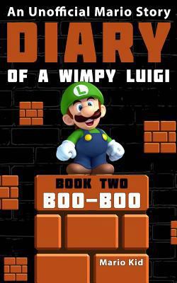 Paperback Diary of a Wimpy Luigi : Boo Boo Book