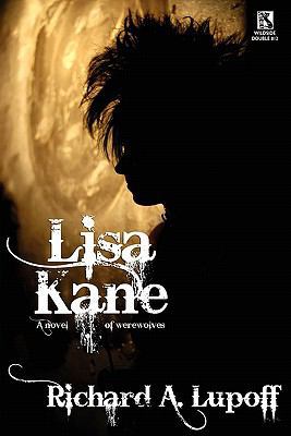 Lisa Kane: A Novel of Werewolves / The Princes ... 1434411974 Book Cover