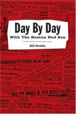 Day by Day with the Boston Red Sox 1579401260 Book Cover