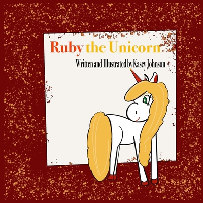 Ruby the Unicorn 1672572746 Book Cover
