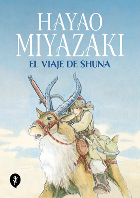 El Viaje de Shuna / Shuna's Journey [Spanish] 8419409243 Book Cover