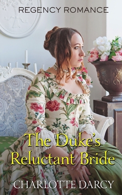 The Duke's Reluctant Bride B08HBK35RQ Book Cover
