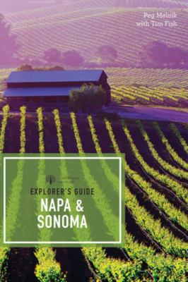 Explorer's Guide Napa & Sonoma 1682682307 Book Cover