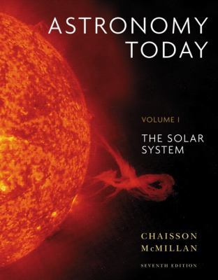 Astronomy Today Volume 1: The Solar System (7th... 0321718623 Book Cover