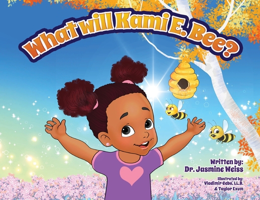 What Will Kami E. BEE? 1626764611 Book Cover