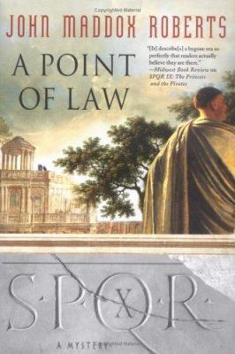 A Point of Law (SPQR X) 0312337256 Book Cover