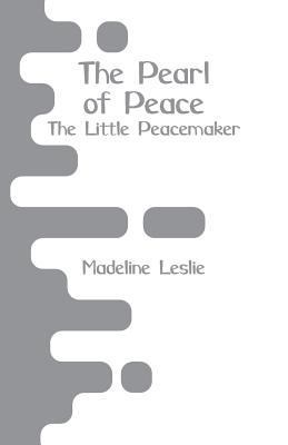 The Pearl of Peace: The Little Peacemaker 9353292875 Book Cover