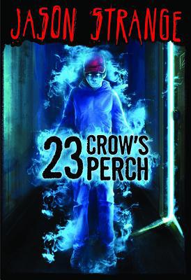 23 Crow's Perch 1434232972 Book Cover