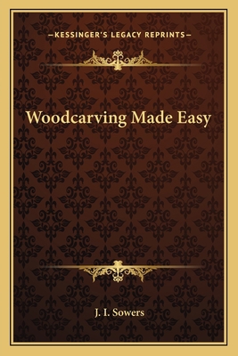 Woodcarving Made Easy 1162761601 Book Cover