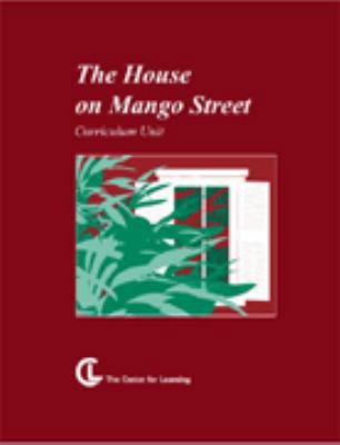 The House on Mango Street (Curriculum Unit) 1560777834 Book Cover