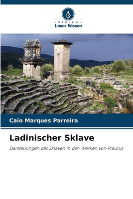 Ladinischer Sklave [German] 6209972322 Book Cover