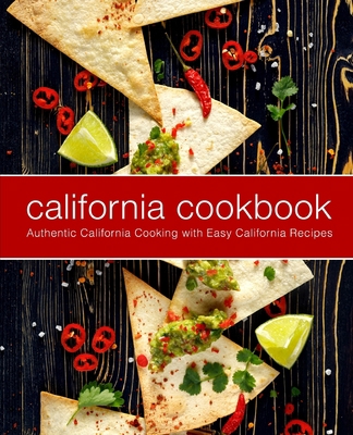 California Cookbook: Authentic California Cooki... 167906388X Book Cover