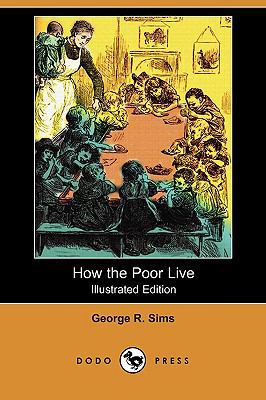 How the Poor Live (Illustrated Edition) (Dodo P... 1409966488 Book Cover