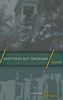 Anything But Ordinary: Large Print Hardcover Ed... [Large Print] 1034404784 Book Cover