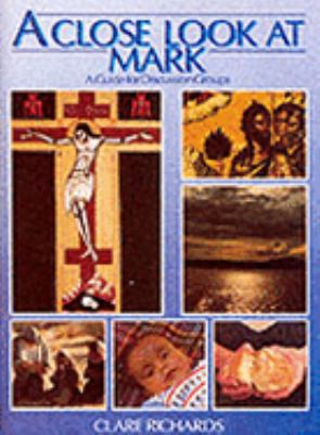 Close Look at Mark 0855974060 Book Cover