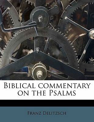 Biblical Commentary on the Psalms Volume 3 1176262076 Book Cover