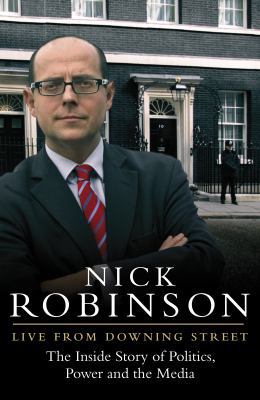 Live From Downing Street: The Inside Story of P... B00ACTJDU2 Book Cover