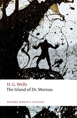 The Island of Doctor Moreau 0198702663 Book Cover