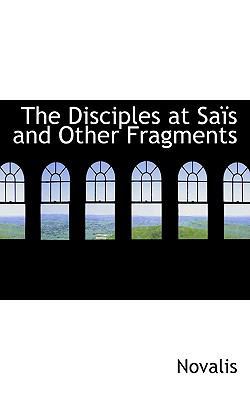 The Disciples at Sais and Other Fragments 1117016420 Book Cover