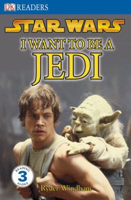 I Want to Be a Jedi 0756631130 Book Cover