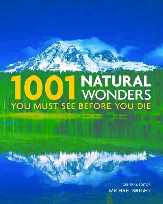 1001 Natural Wonders You Must See Before You Die 0785835830 Book Cover