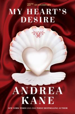 My Heart's Desire: 25th Anniversary Edition 1682320049 Book Cover