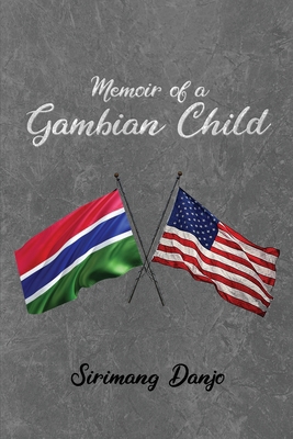 Memoir of a Gambian Child 1645302369 Book Cover