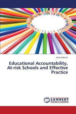 Educational Accountability, At-Risk Schools and... 3659439029 Book Cover