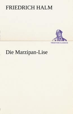 Die Marzipan-Lise [German] 3842411944 Book Cover