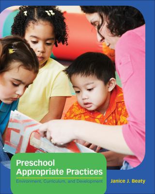 Preschool Appropriate Practices: Environment, C... 1133936350 Book Cover