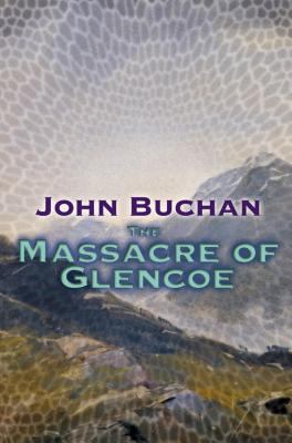 The Massacre Of Glencoe 0755101294 Book Cover