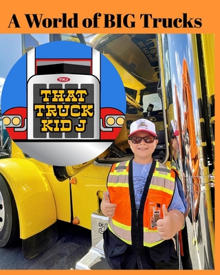 A World of BIG Trucks B0C9L9DFCL Book Cover