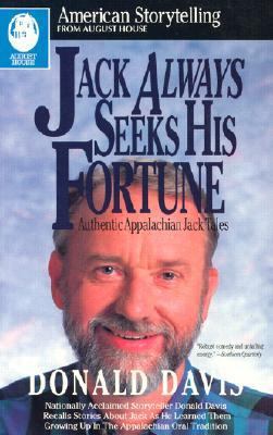 Jack Always Seeks His Fortune: Authentic Appala... 0874832802 Book Cover
