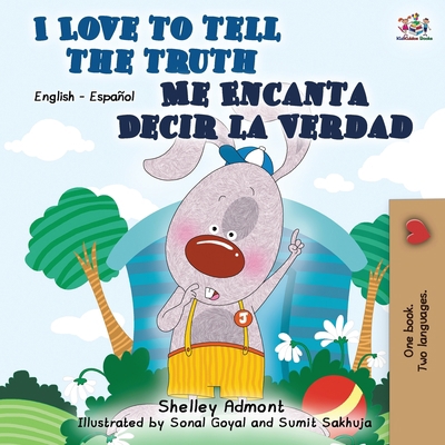 I Love to Tell the Truth Me Encanta Decir la Ve... [Spanish] 1525919075 Book Cover