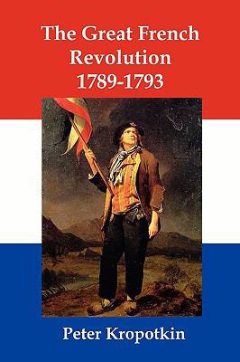 The Great French Revolution 1789-1793 1934941905 Book Cover