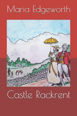 Castle Rackrent 1694333299 Book Cover