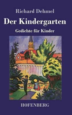 Der Kindergarten [German] 3743725258 Book Cover