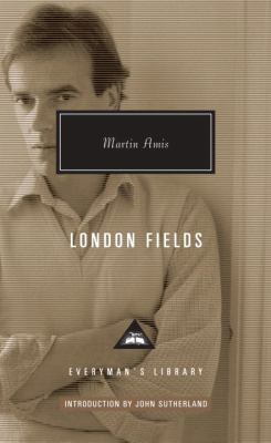 London Fields: Introduction by John Sutherland 0375712526 Book Cover