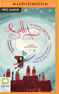 Sally Go Round the Stars: Favourite Rhymes from... 0655631100 Book Cover