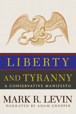 Liberty and Tyranny (Audio Book Unabridged Book... 1436175259 Book Cover